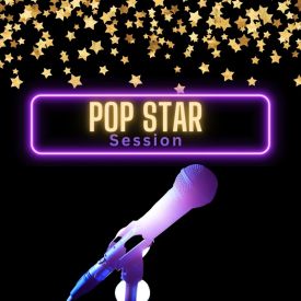 Pop Stars  (ages 7+)